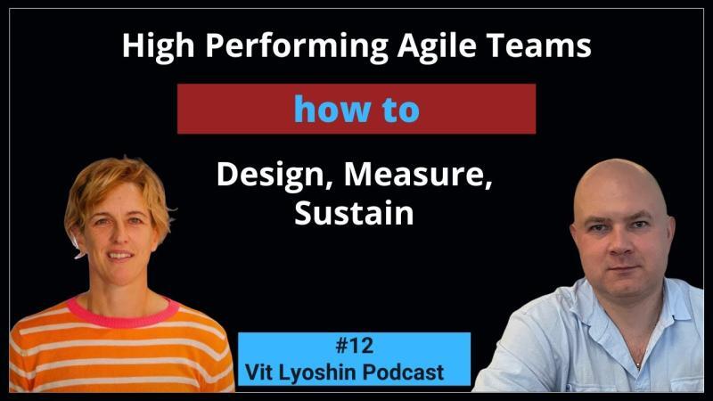 Podcast: High-Performing Agile Teams
